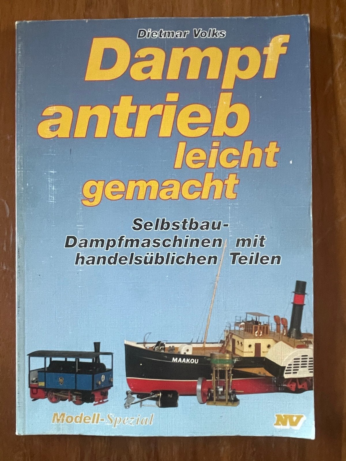 Dampfantrieb Leicht Gemacht - Dietmar Volks (Modelbouw), Boeken, Ophalen of Verzenden, Gelezen, Overige onderwerpen