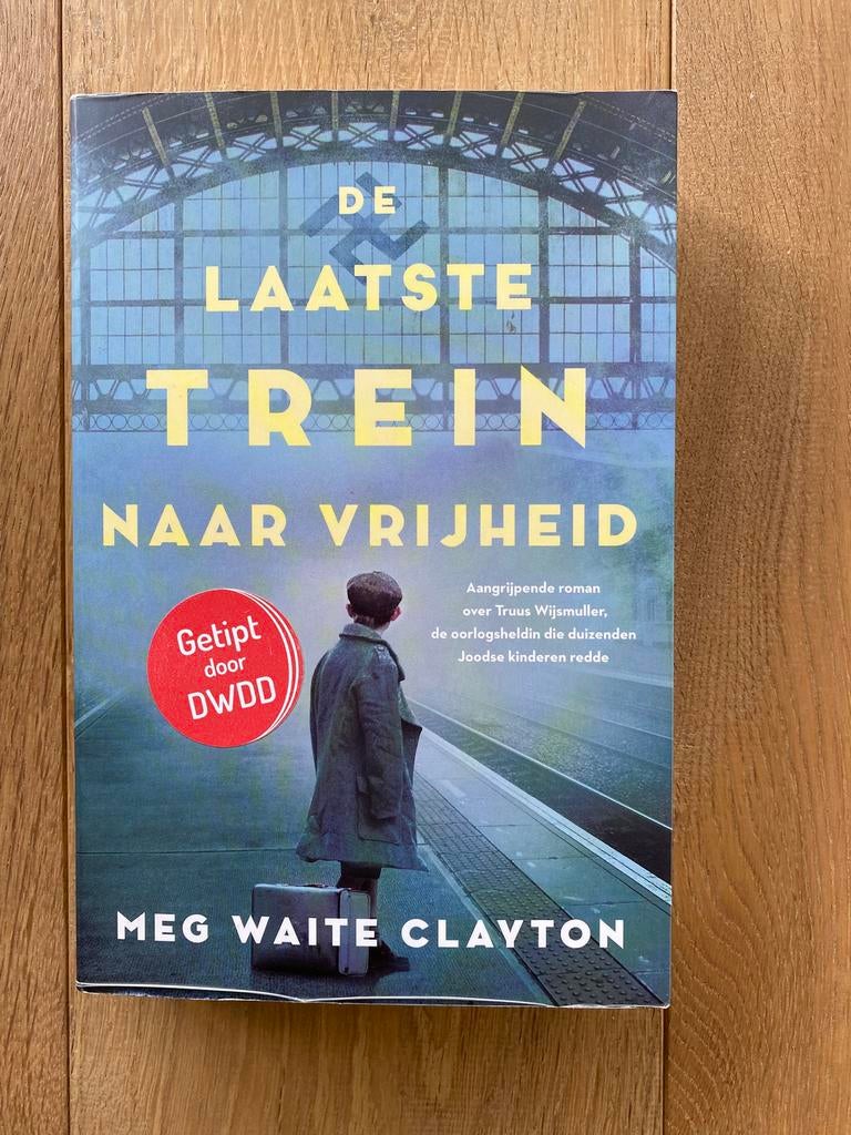 De laatste trein naar vrijheid - Clayton oorlogsroman, Boeken, Ophalen, Zo goed als nieuw