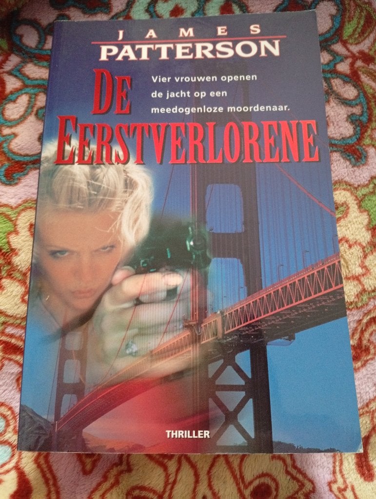 De Eerstverlorene - James Patterson, Ophalen of Verzenden, Zo goed als nieuw, James Patterson