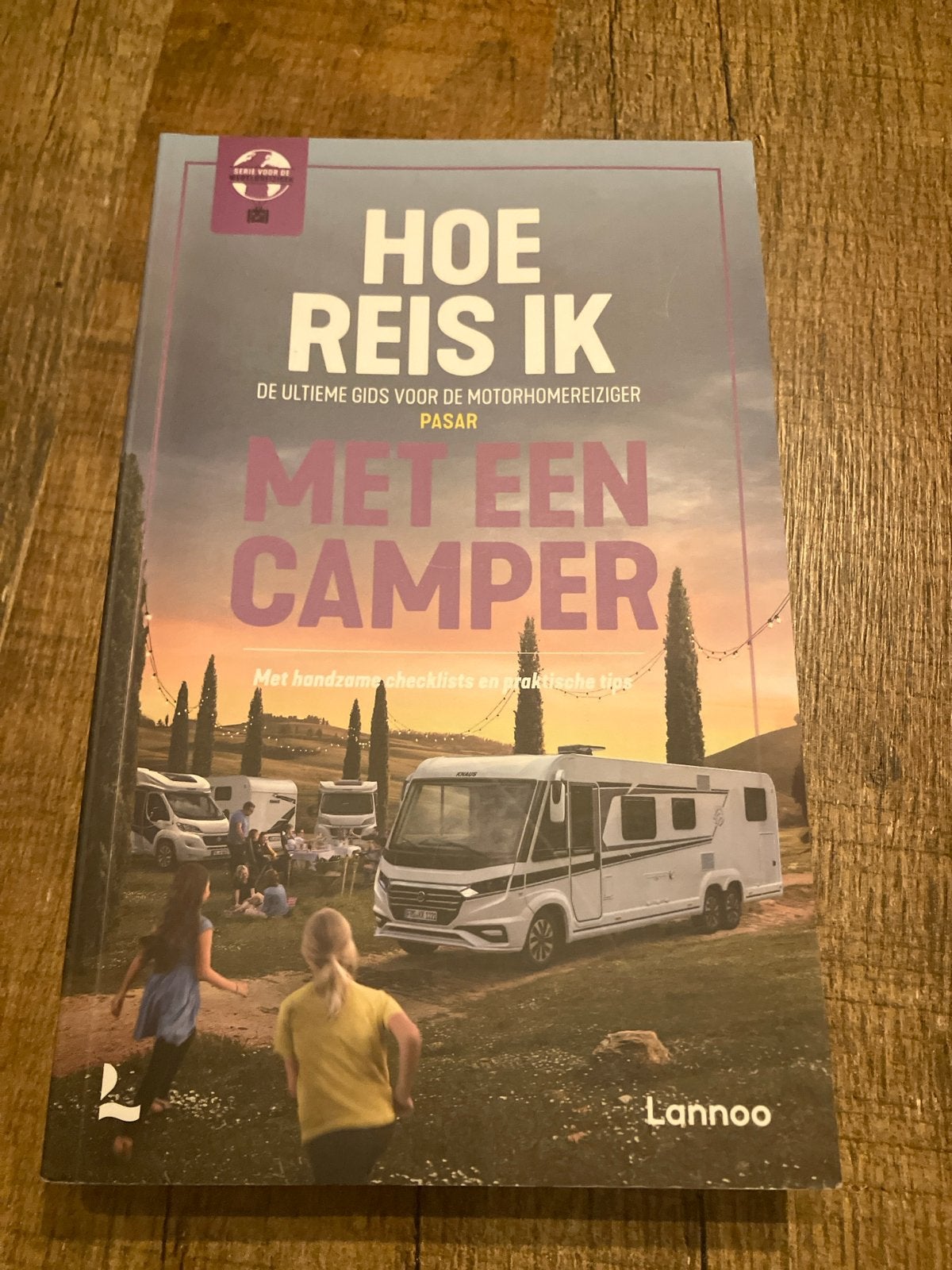 Hoe reis ik met een camper: Ultieme gids motorhomereiziger, Overige merken, Europa, Ophalen of Verzenden, Zo goed als nieuw