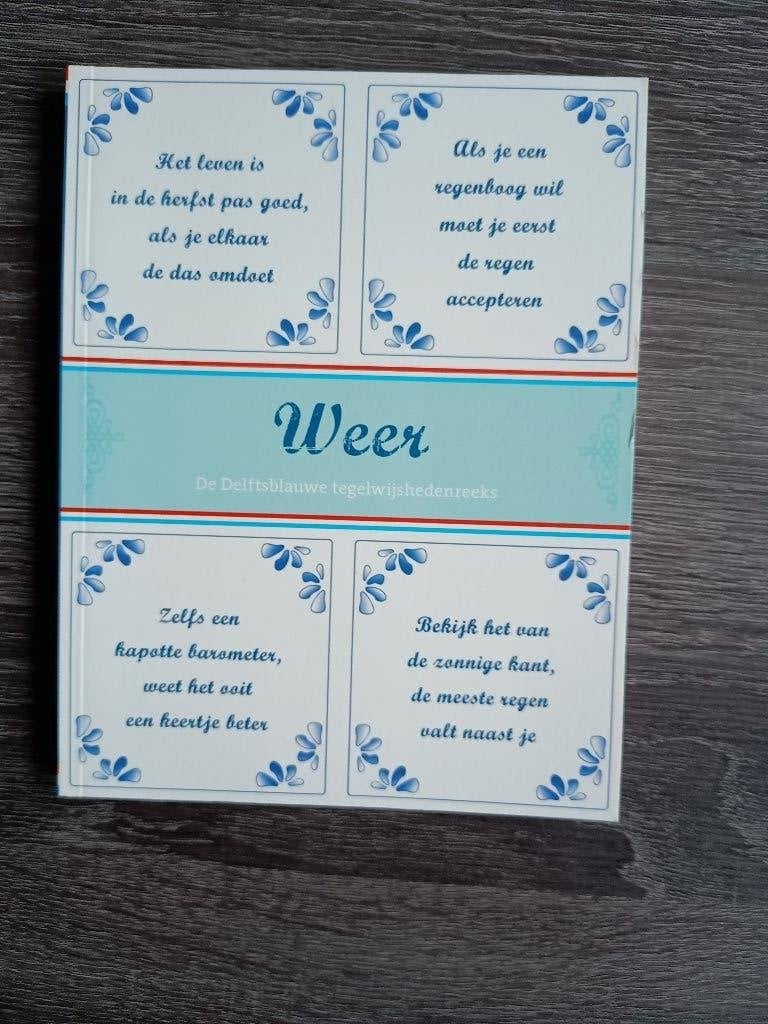 Weer, de Delftsblauwe tegelwijsheden, Ophalen of Verzenden, Zo goed als nieuw