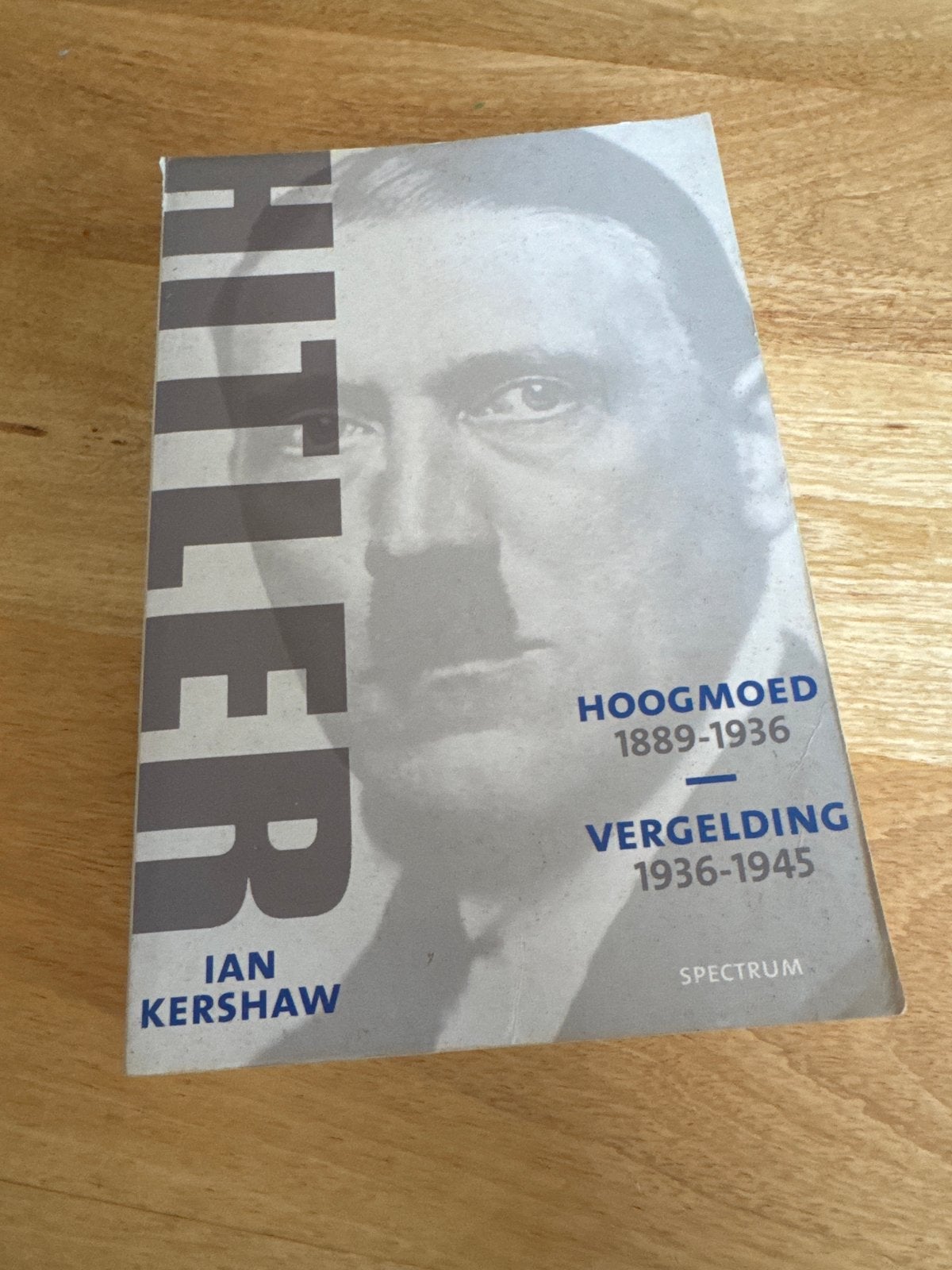 Hitler: Hoogmoed & Vergelding - Ian Kershaw, Boeken, Ophalen of Verzenden, Tweede Wereldoorlog, Gelezen, Overige onderwerpen