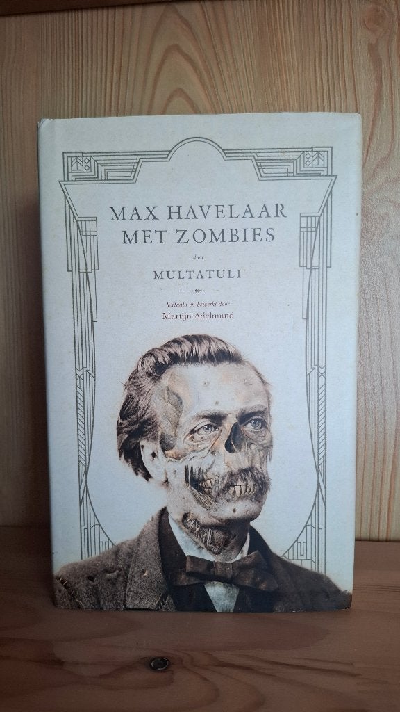 Max Havelaar met zombies- Multatuli en Martijn Adelmund, Ophalen of Verzenden, Zo goed als nieuw