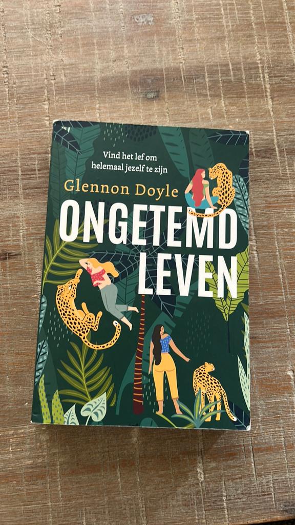 Glennon Doyle - Ongetemd leven, Persoonlijkheidsleer, Ophalen of Verzenden, Zo goed als nieuw, Glennon Doyle