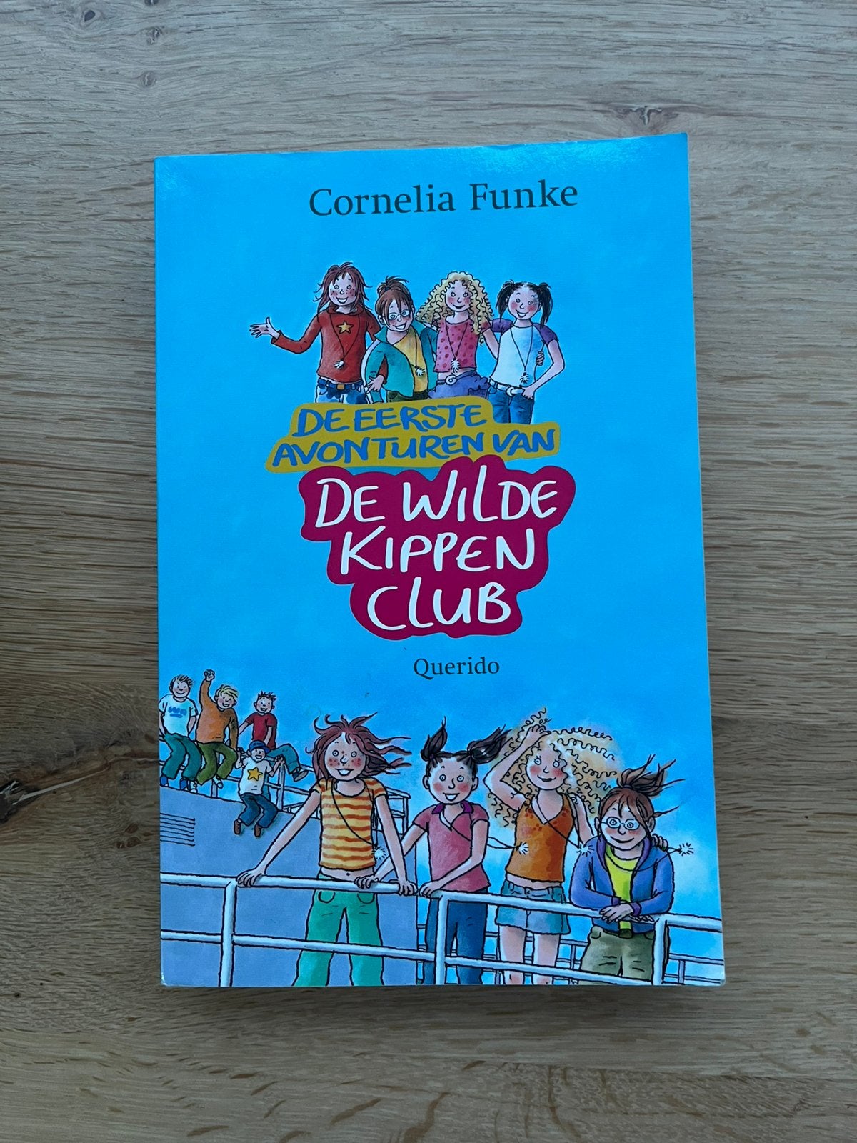 De eerste avonturen van de wilde kippen club, Ophalen of Verzenden, Zo goed als nieuw, Cornelia Funke