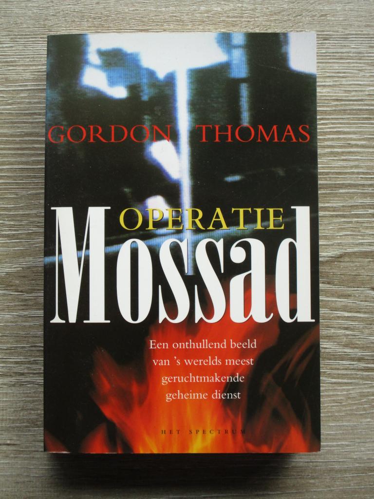 Operatie mossad - Gordon Thomas, Boeken, Ophalen of Verzenden, Gelezen, Nederland