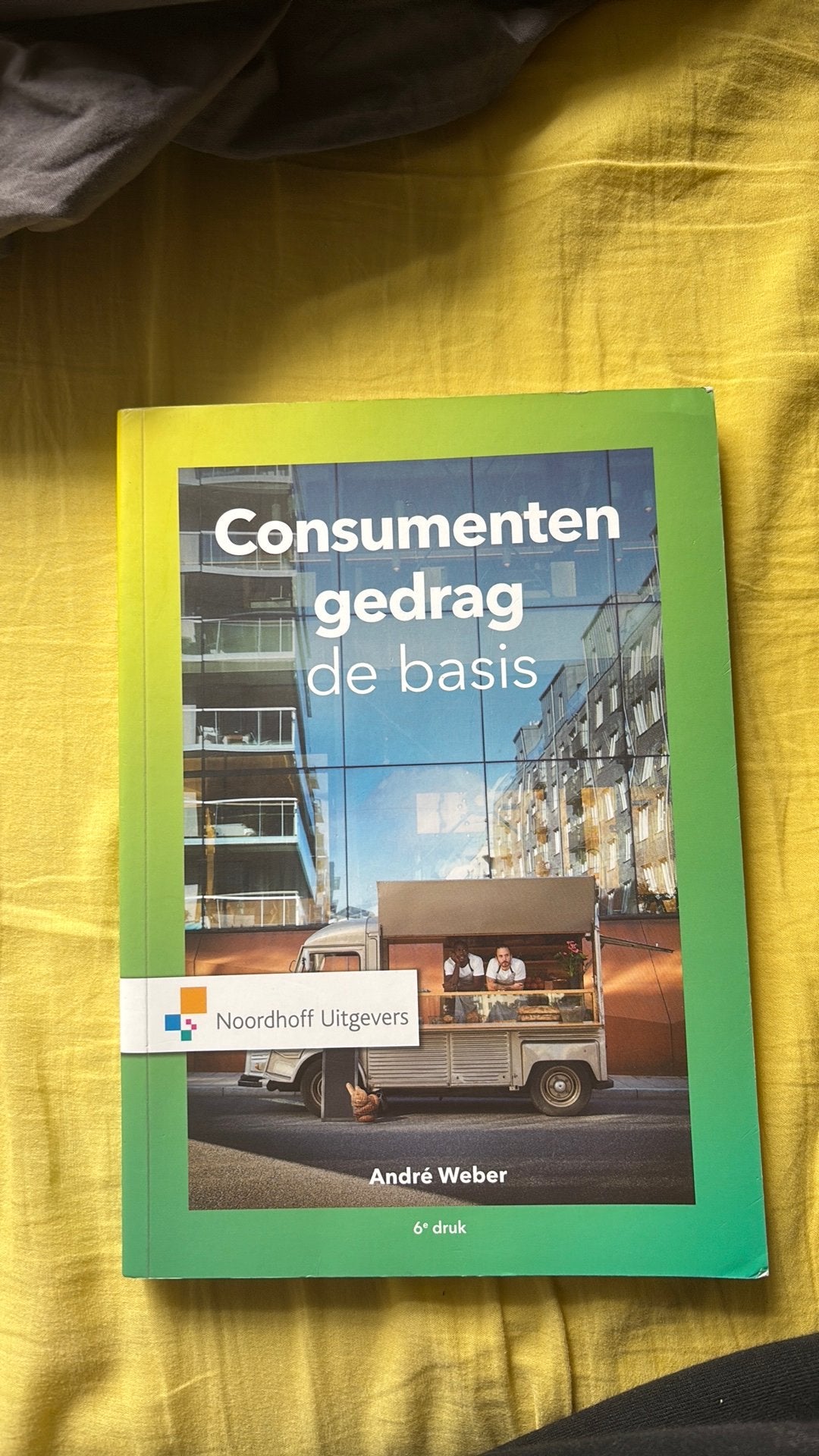 Consumentengedrag, de basis. 6e druk- André Weber, Boeken, Ophalen of Verzenden, Zo goed als nieuw, André Weber