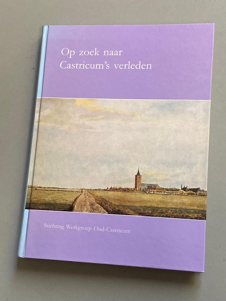Op zoek naar Castricum's verleden 1992