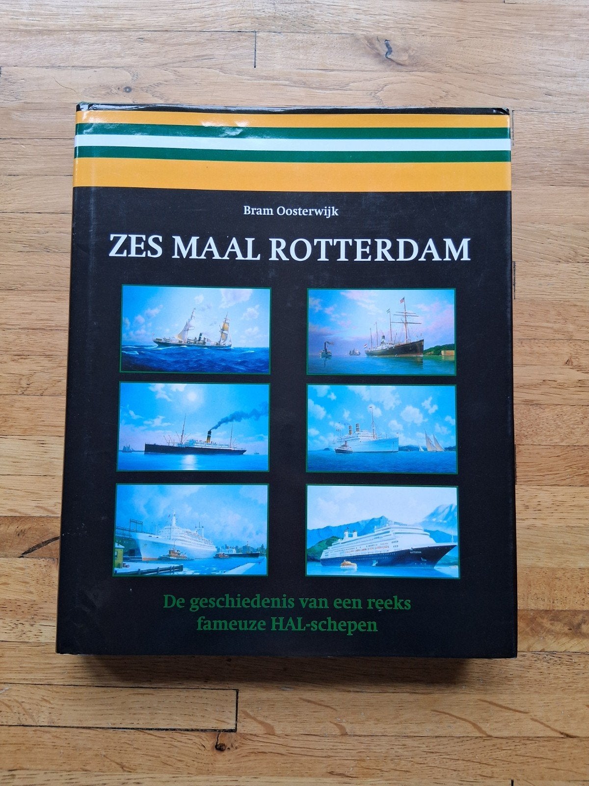 Zes maal Rotterdam Geschiedenis van de Holland Amerika lijn, Ophalen of Verzenden, Zo goed als nieuw, B. Oosterwijk, Boot