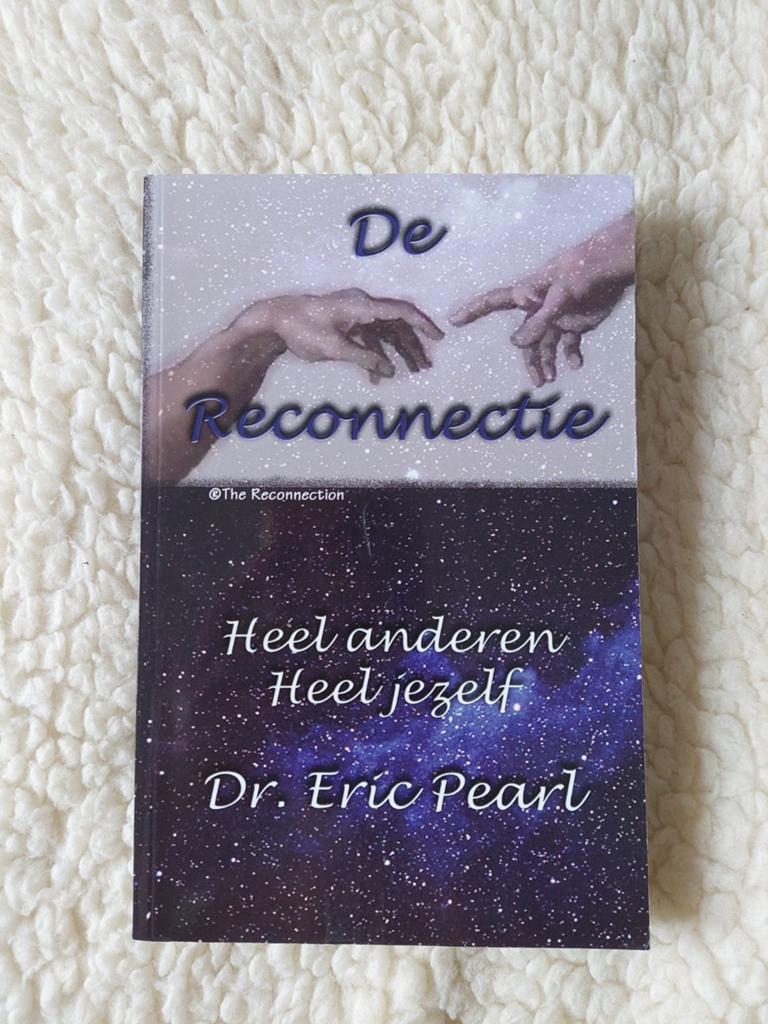 De Reconnectie - Dr. Eric Pearl, Boeken, Ophalen of Verzenden, Gelezen, Spiritualiteit algemeen, Achtergrond en Informatie
