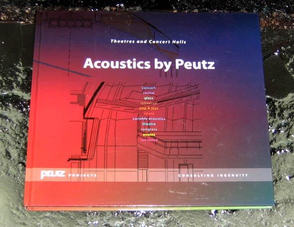 Acoustics by Peutz. Theatres and concert halls, Boeken, Ophalen of Verzenden, Zo goed als nieuw, Bouwkunde