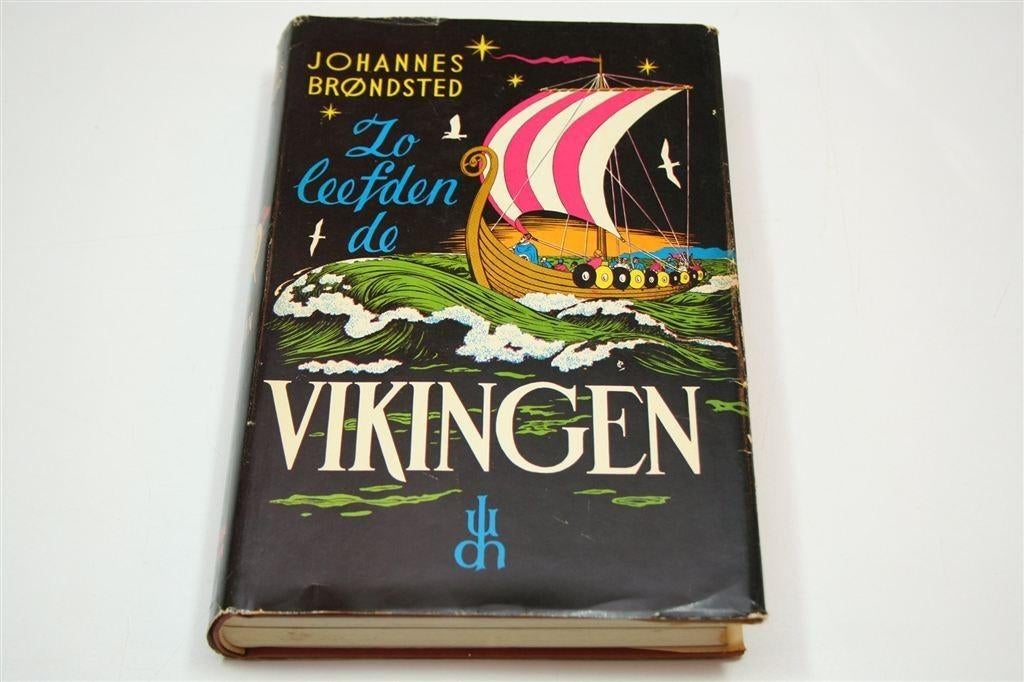 Zo Leefden de Vikingen — Brondsted, Vintage Boek 1962, Ophalen of Verzenden, Gelezen, Europa