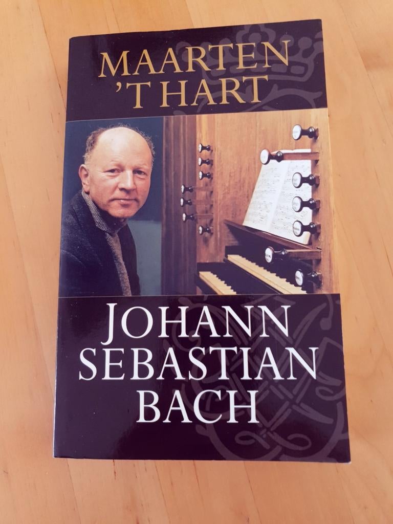 Biografie Johann Sebastian Bach - Maarten 't Hart, Boeken, Ophalen of Verzenden, Gelezen, Maarten 't Hart, Kunst en Cultuur