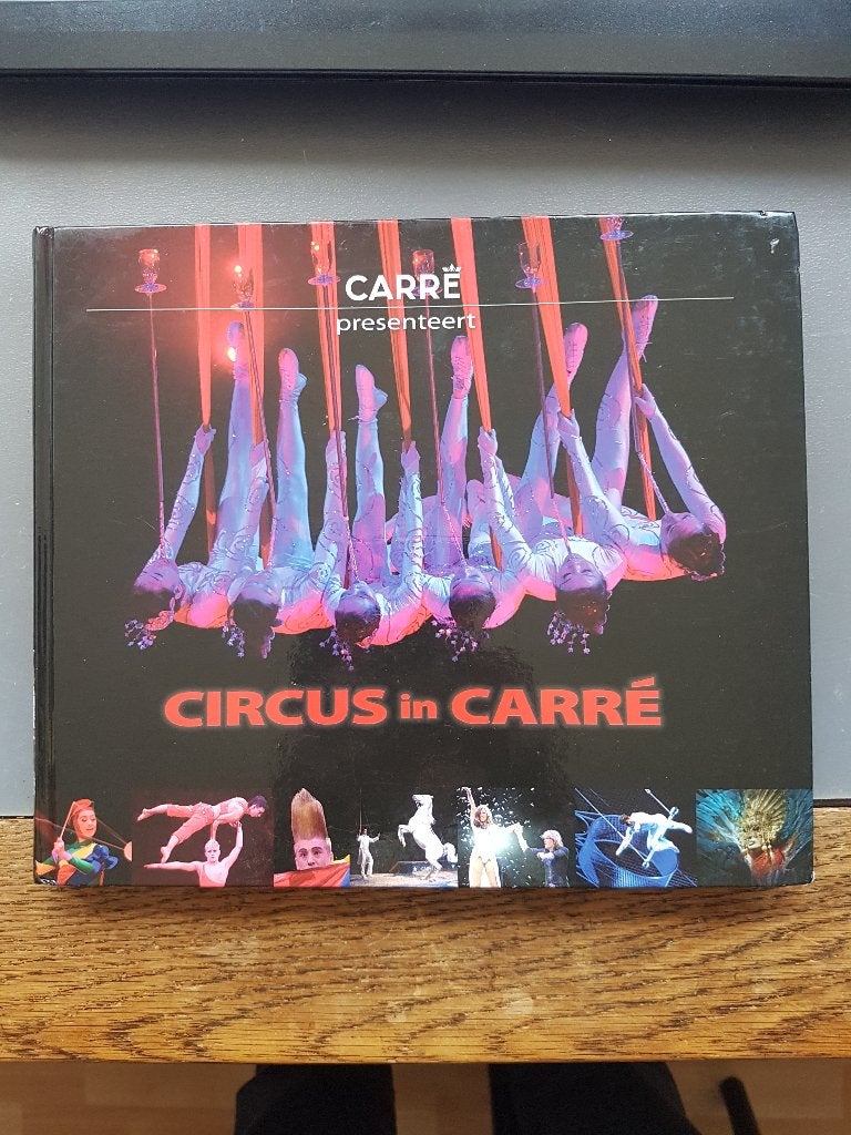 Circus in Carré - Prachtig fotoboek, Boeken, Kunst en Cultuur | Dans en Theater, Onbekend, Ophalen of Verzenden, Zo goed als nieuw