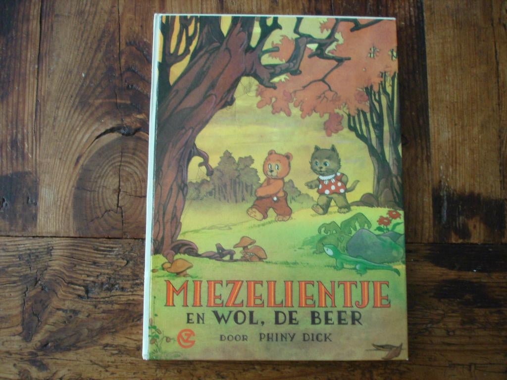 kleuter.07(622) miezelientje en wol de beer : phiny dick., Boeken, Ophalen of Verzenden, Zo goed als nieuw, Fictie algemeen