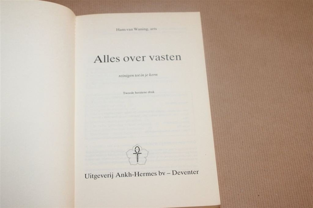 Alles Over Vasten — Reinigen tot in je Kern 1994, Ophalen of Verzenden, Gelezen
