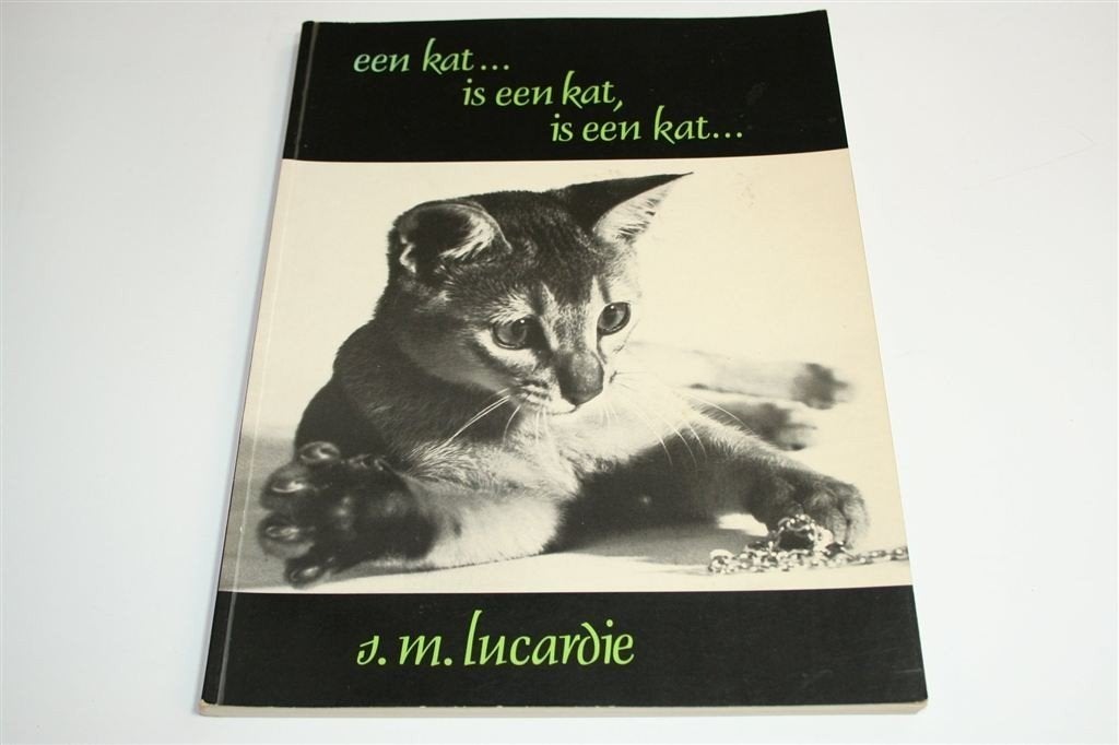 Een Kat is een Kat — Kattenvaria [1e Druk, 1983], Ophalen of Verzenden, Gelezen, Katten