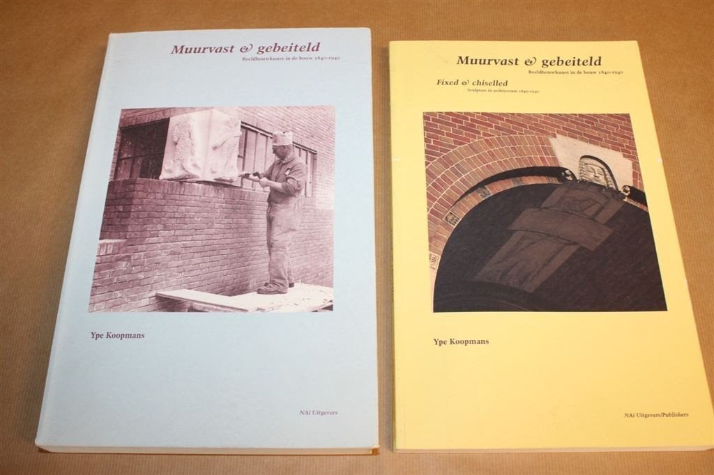 Muurvast & Gebeiteld - Beeldhouwkunst in de bouw 1840-1940, Boeken, Ophalen of Verzenden, Zo goed als nieuw, Architecten