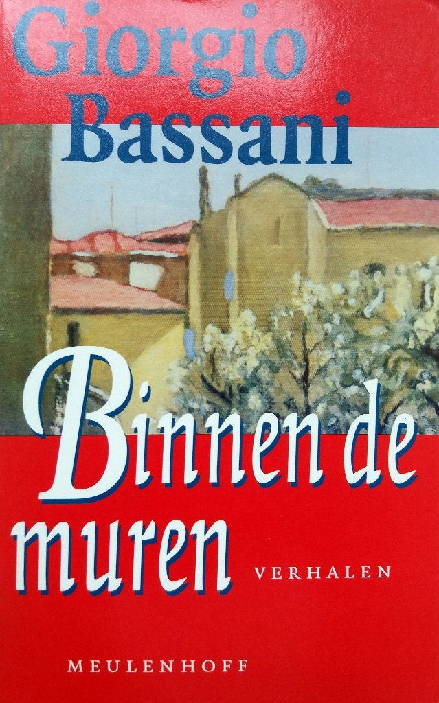 Giorgio Bassani - Binnen de muren, Boeken, Ophalen of Verzenden, Gelezen, Europa overig