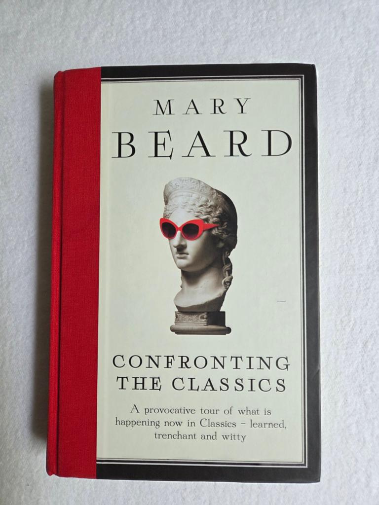 Confronting the Classics - Mary Beard, Boeken, Ophalen of Verzenden, Gelezen, Mary Beard, Europa overig