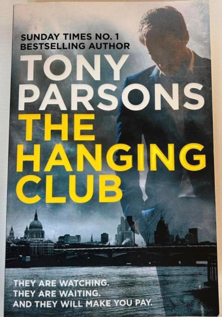 The Hanging Club - Tony Parsons - English, Boeken, Ophalen of Verzenden, Zo goed als nieuw
