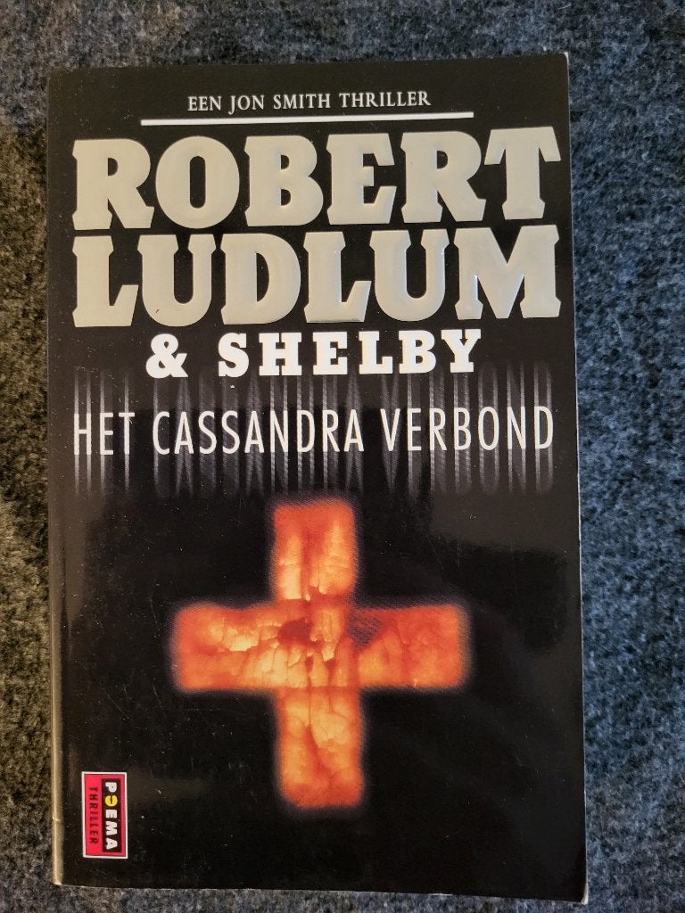Het Cassandra Verbond - Robert Ludlum & Shelby (Thriller), Ophalen of Verzenden, Zo goed als nieuw, Robert Ludlum & Philip Shelby