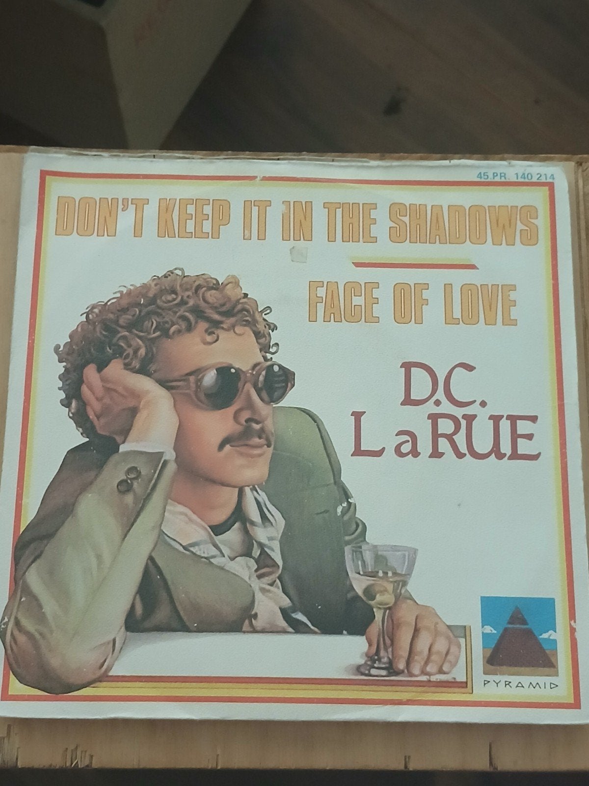 D.C. LA RUE dont keep it in the shadows / face of love, Ophalen of Verzenden