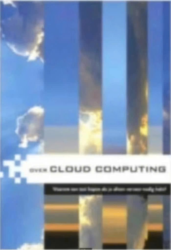 Over Cloud Computing (TIEM), Boeken, Informatica en Computer, Zo goed als nieuw, Internet of Webdesign, Ophalen of Verzenden