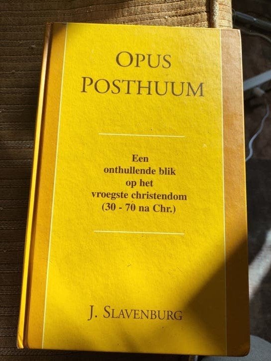 Opus Posthuum: Onthullende blik op vroegste christendom, Ophalen of Verzenden, Gelezen, Jacob Slavenburg, Christendom | Katholiek