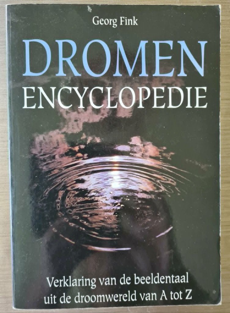 Dromen Encyclopedie: Verklaring van de beeldentaal, Boeken, Ophalen of Verzenden, Zo goed als nieuw, Overige onderwerpen