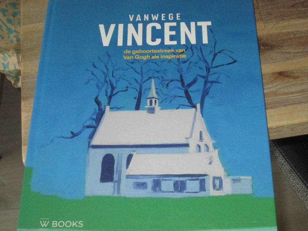 VANWEGE VINCENT De geboortestreek van Van Gogh als inspirati, Nieuw, Diverse auteurs, Ophalen of Verzenden, Schilder- en Tekenkunst