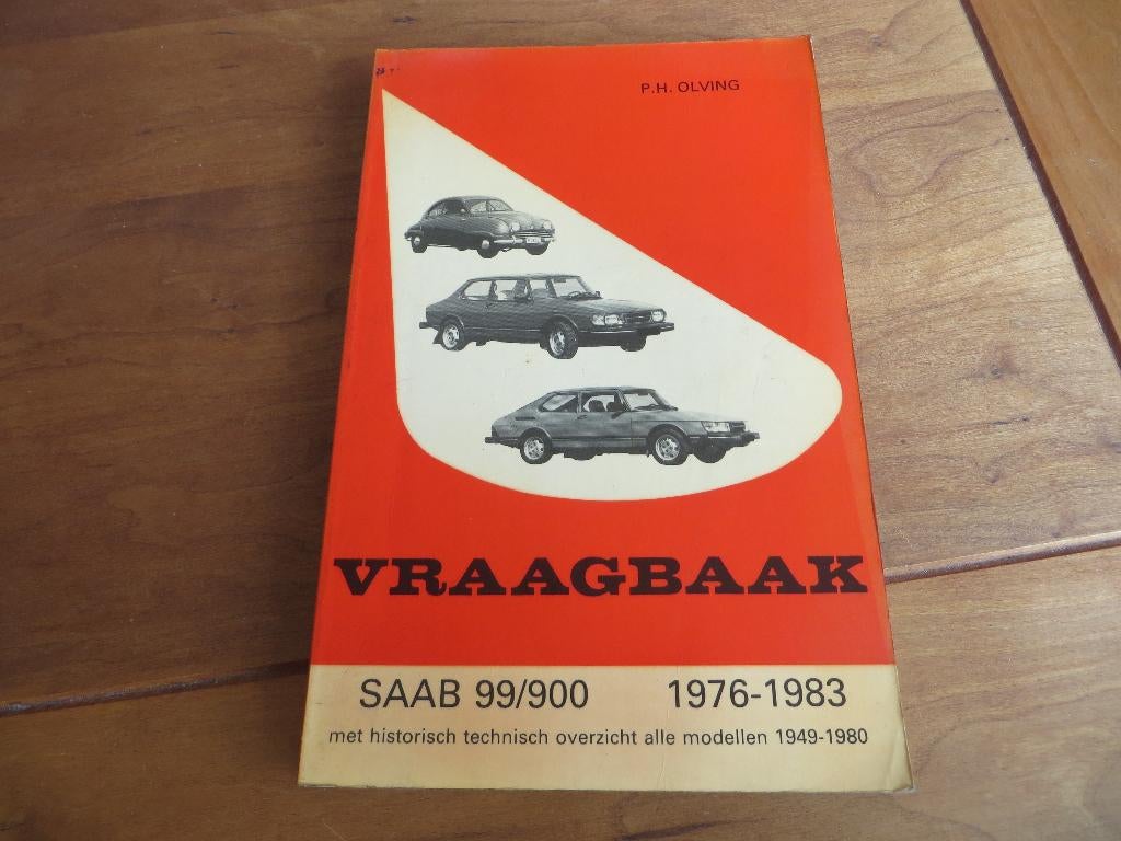 Vraagbaak Saab 99  +turbo, Saab 900 +Turbo + Saab 92, 93, 95, Ophalen of Verzenden