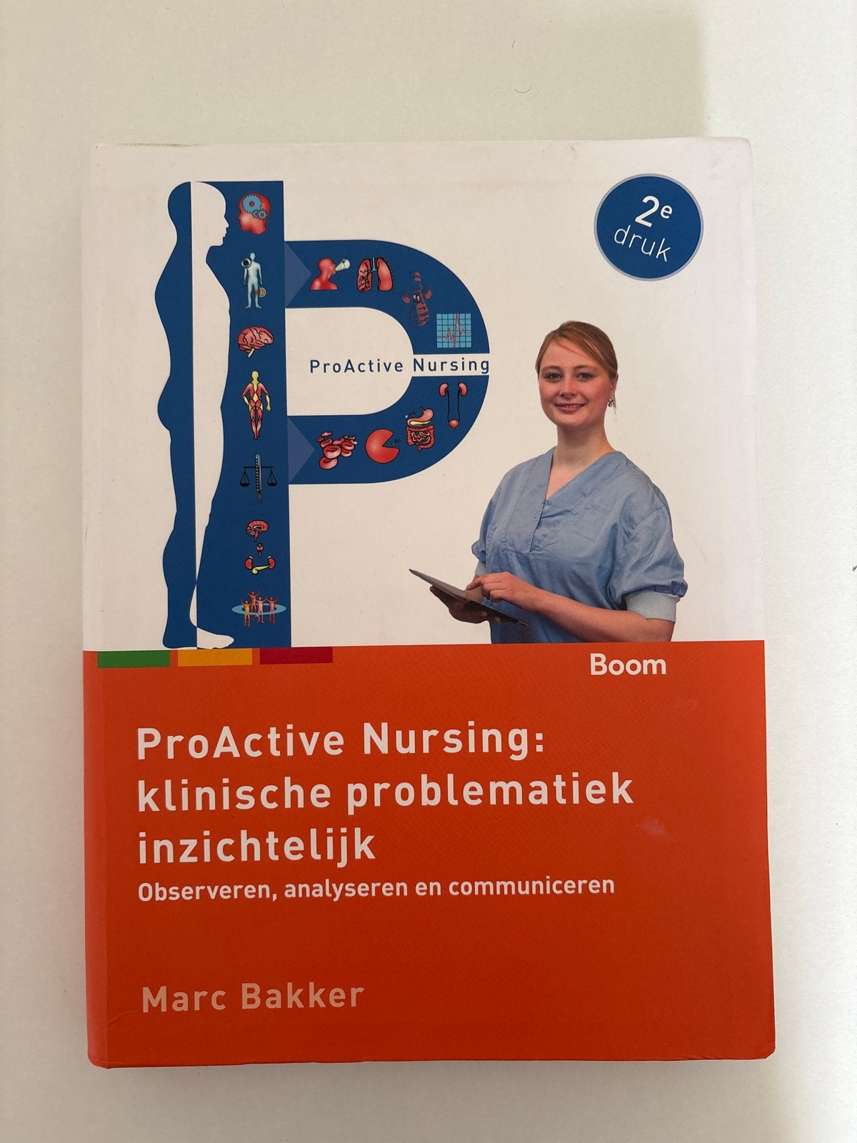 ProActive Nursing: klinische problematiek inzichtelijk, Boeken, Ophalen of Verzenden, Gamma, Zo goed als nieuw, HBO