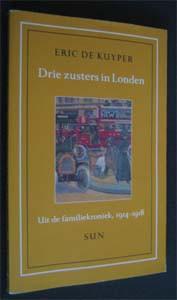 Eric de Kuyper : Drie zusters in Londen, Boeken, Ophalen of Verzenden, Zo goed als nieuw