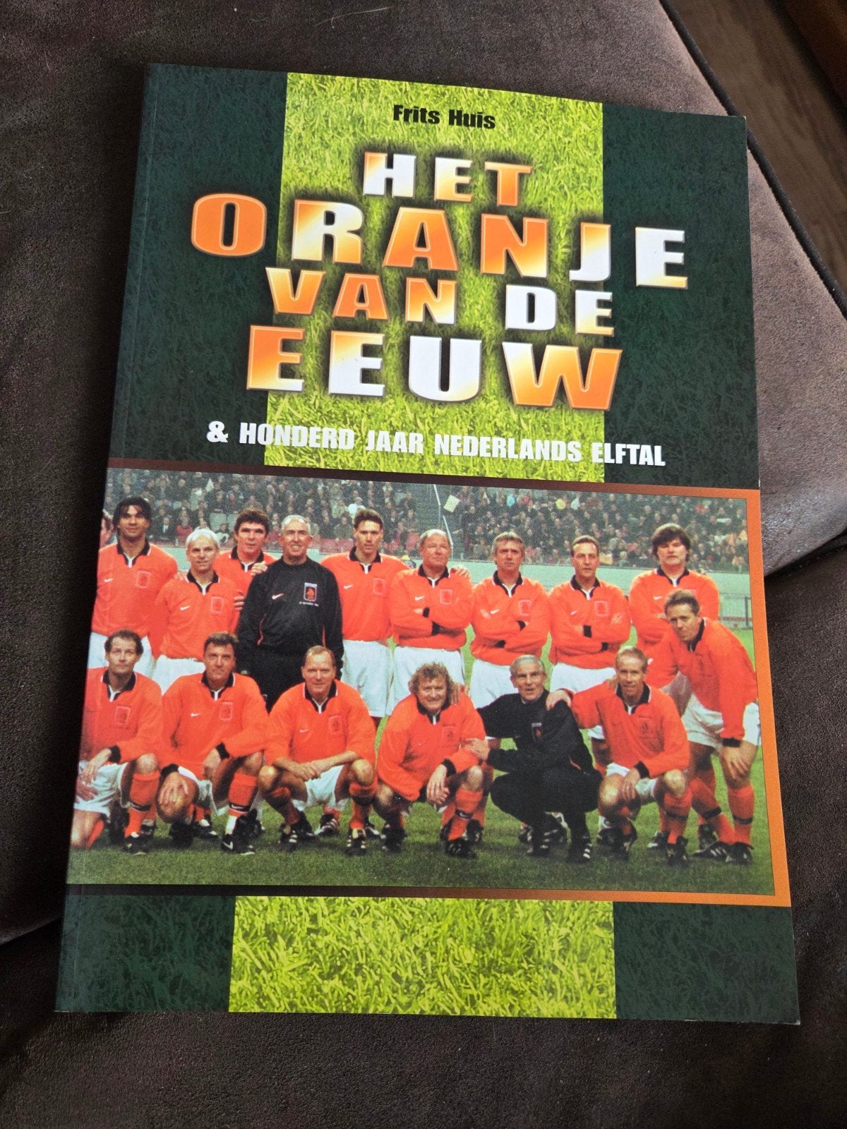 Het Oranje van de Eeuw & Honderd Jaar Nederlands Elftal, Ophalen of Verzenden, Zo goed als nieuw, Frits Huis, Balsport