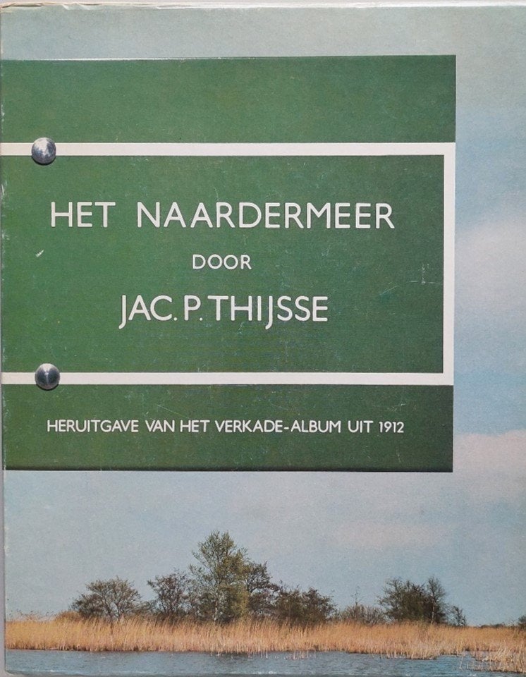 Het Naardermeer door Jac. P. Thijsse, Ophalen of Verzenden, Gelezen, Natuur algemeen, Dr. Jac. P. Thijsse