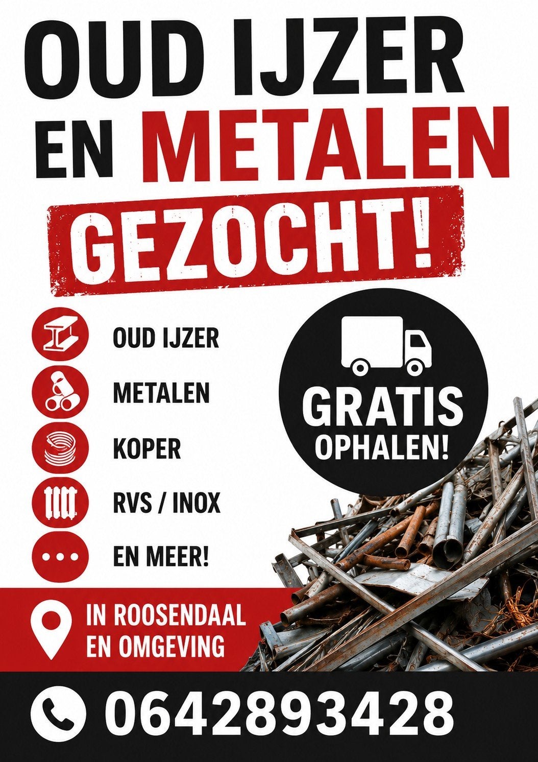Oud ijzer en metalen gezocht/gevraagd, Ophalen