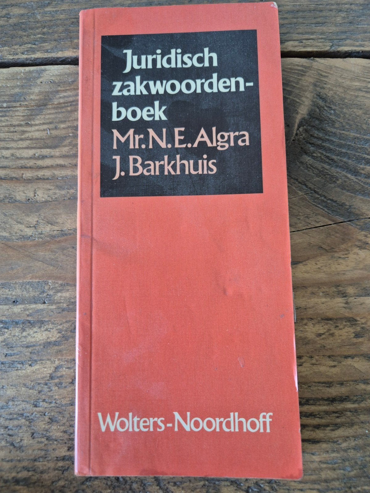 Juridisch zakwoordenboek - Mr.N.E. Algra J. Barkhuis, Boeken, Ophalen of Verzenden