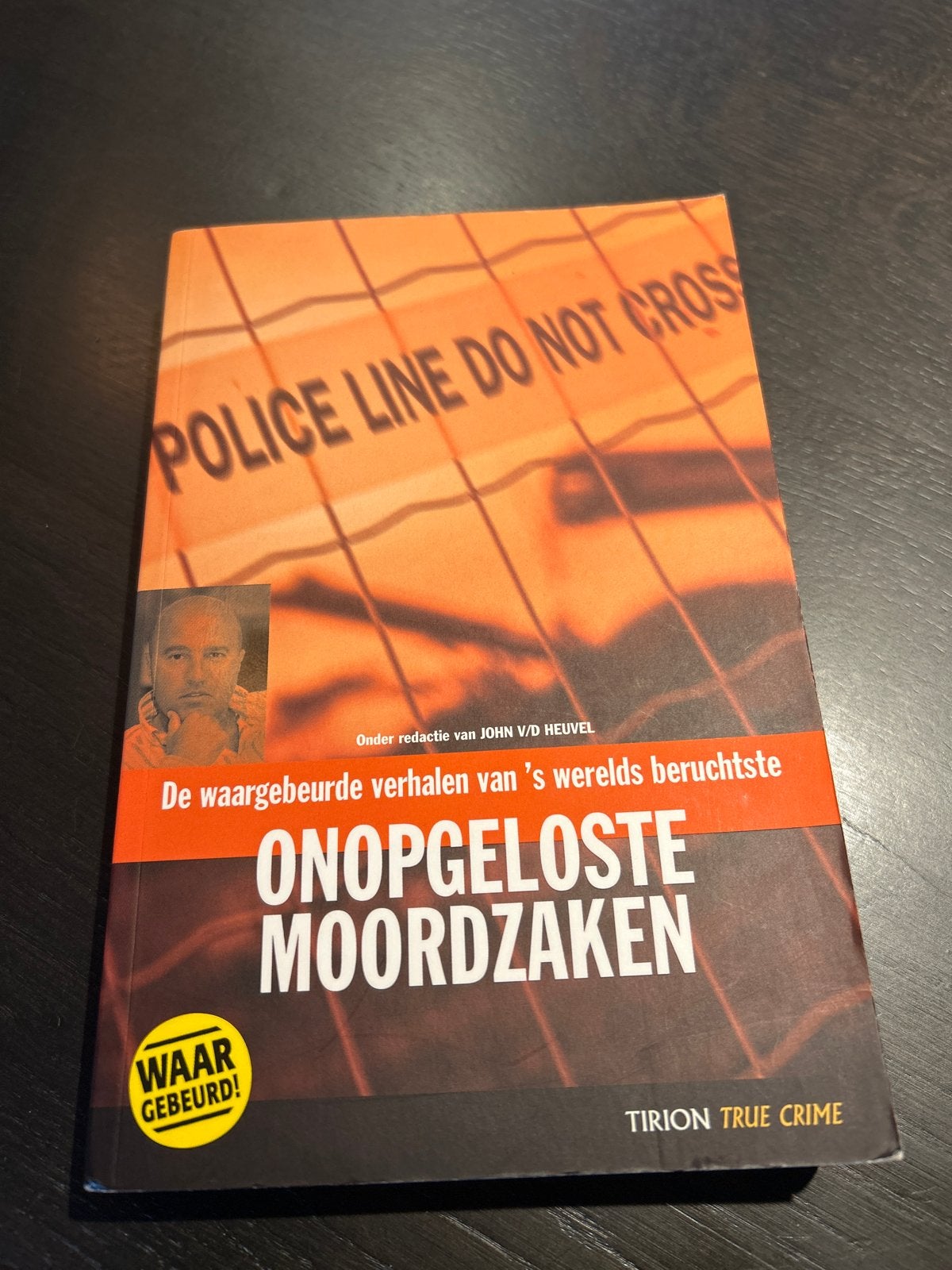 Onopgeloste Moordzaken - John van den Heuvel, Ophalen of Verzenden, Gelezen