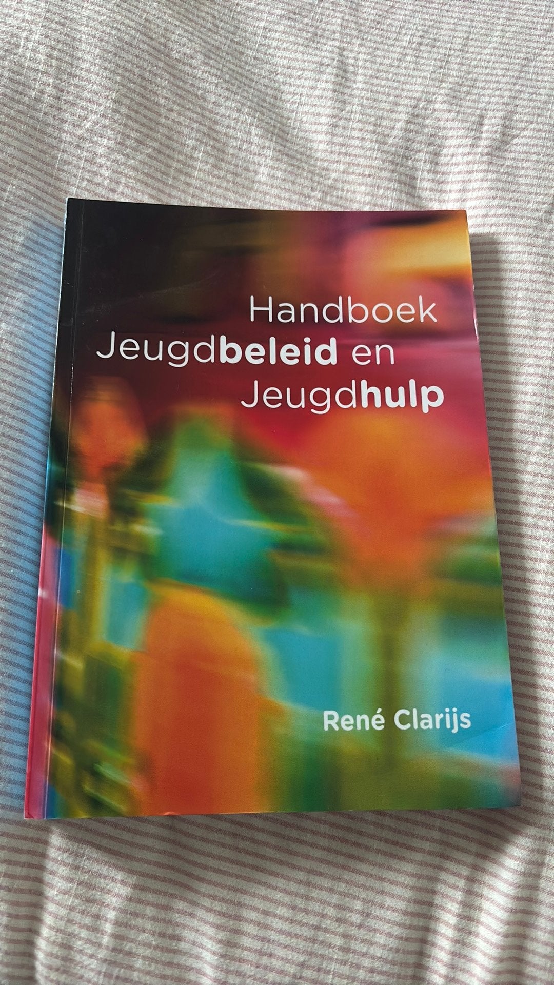 René Clarijs - Handboek jeugdbeleid en jeugdhulp, Boeken, Sociale wetenschap, Ophalen of Verzenden, Zo goed als nieuw, René Clarijs