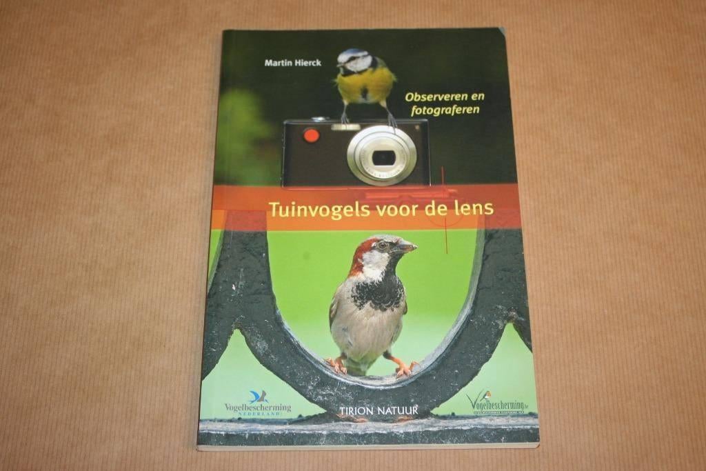 Tuinvogels voor de lens - Observeren en fotograferen, Boeken, Ophalen of Verzenden, Gelezen, Vogels