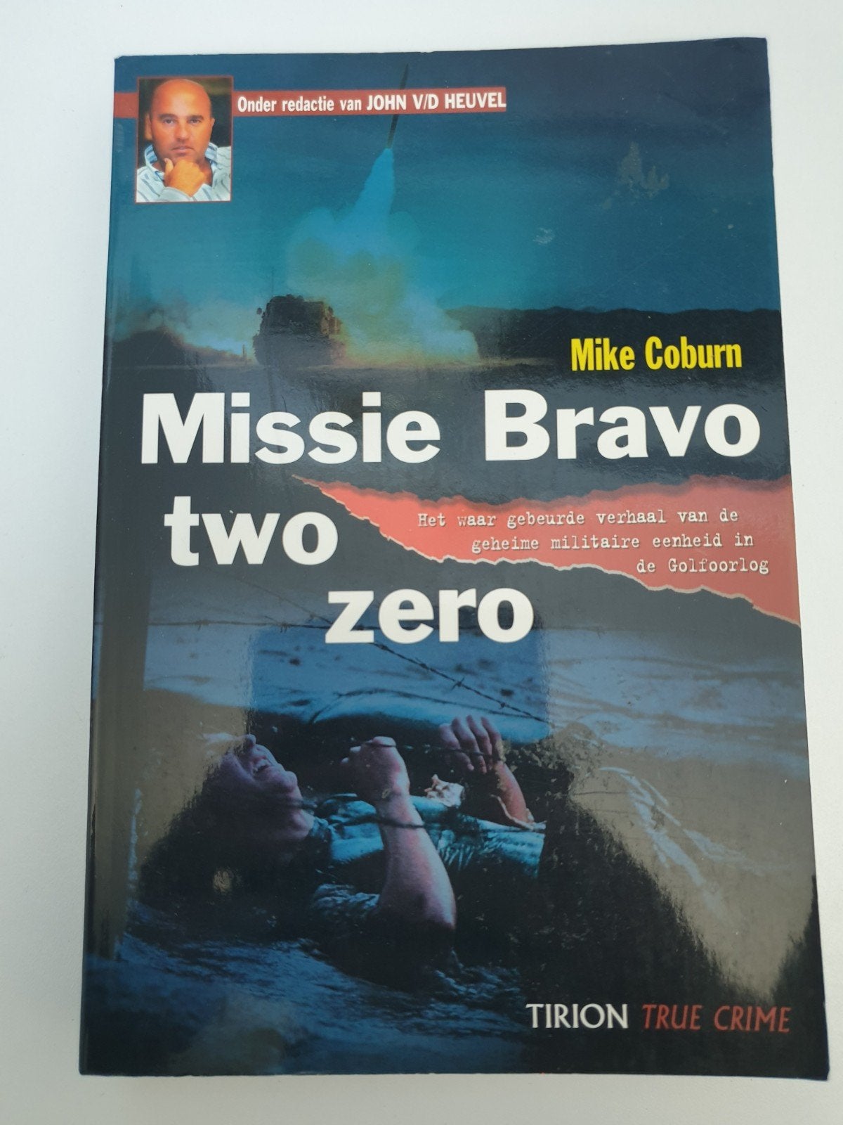 Missie Bravo Two Zero - Het ware verhaal Golfoorlog, Ophalen of Verzenden, Gelezen, Mike Coburn