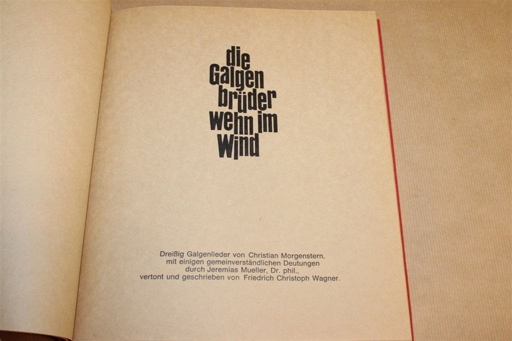 Die Galgenlieder — Zeldzame Privédruk Gesigneerd Wagner 1970, Ophalen of Verzenden, Gelezen, Artiest