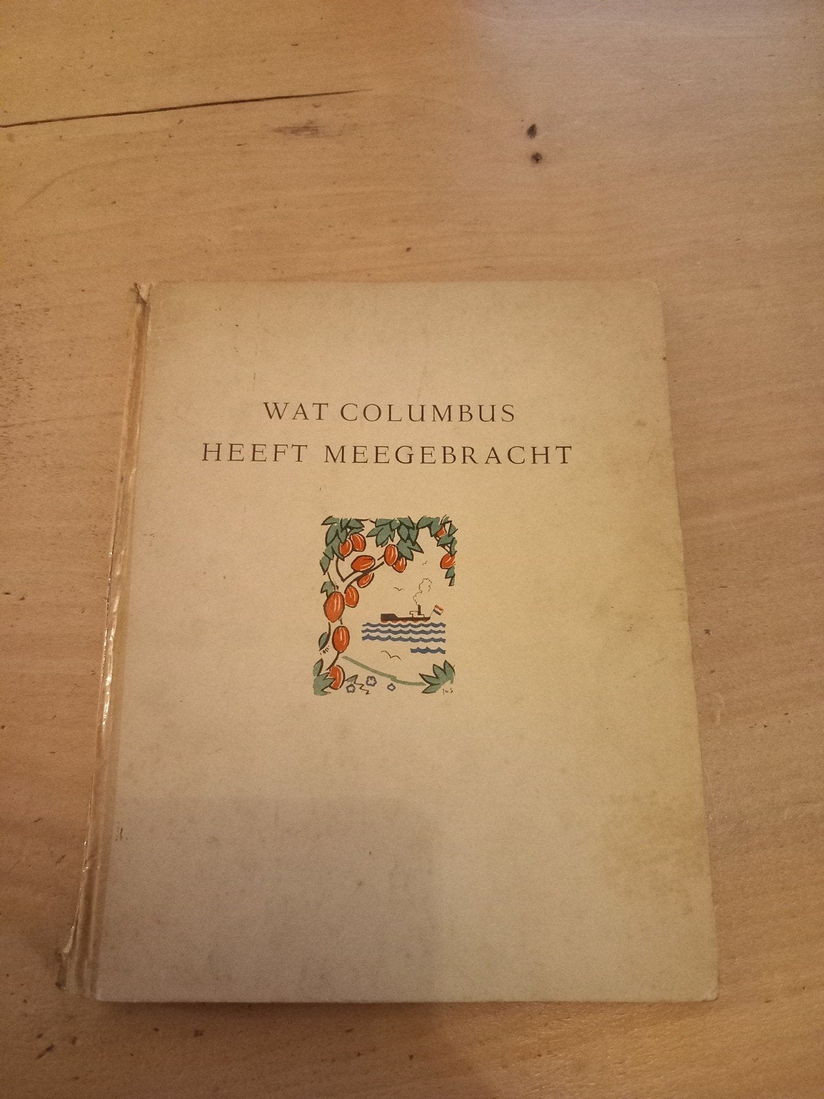 Wat Columbus Heeft Meegebracht - Droste's Cacao, Boeken, Ophalen of Verzenden, Gelezen, Onbekend, Overige