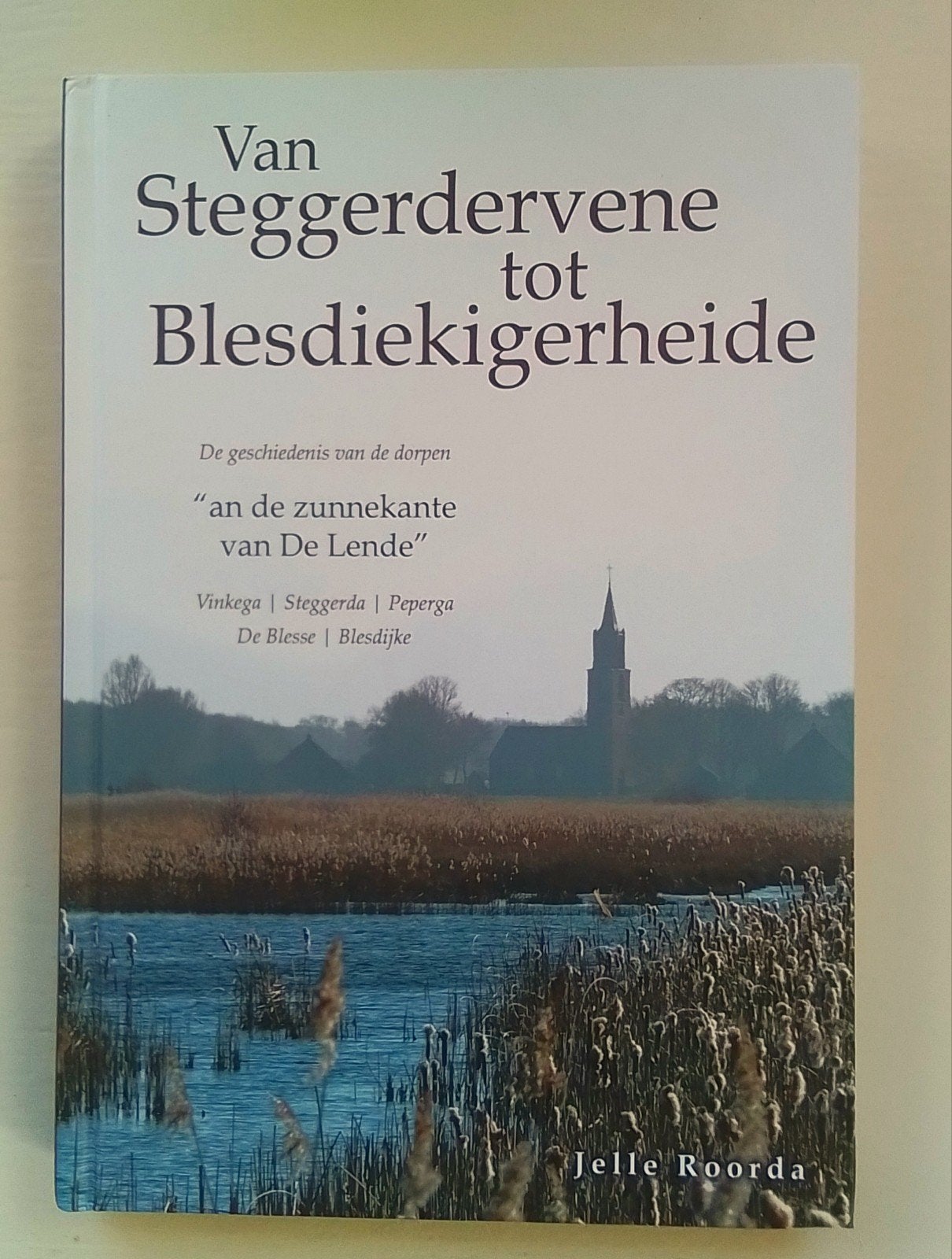 van Steggerdervene tot Blesdiekerheide., Ophalen of Verzenden, Zo goed als nieuw