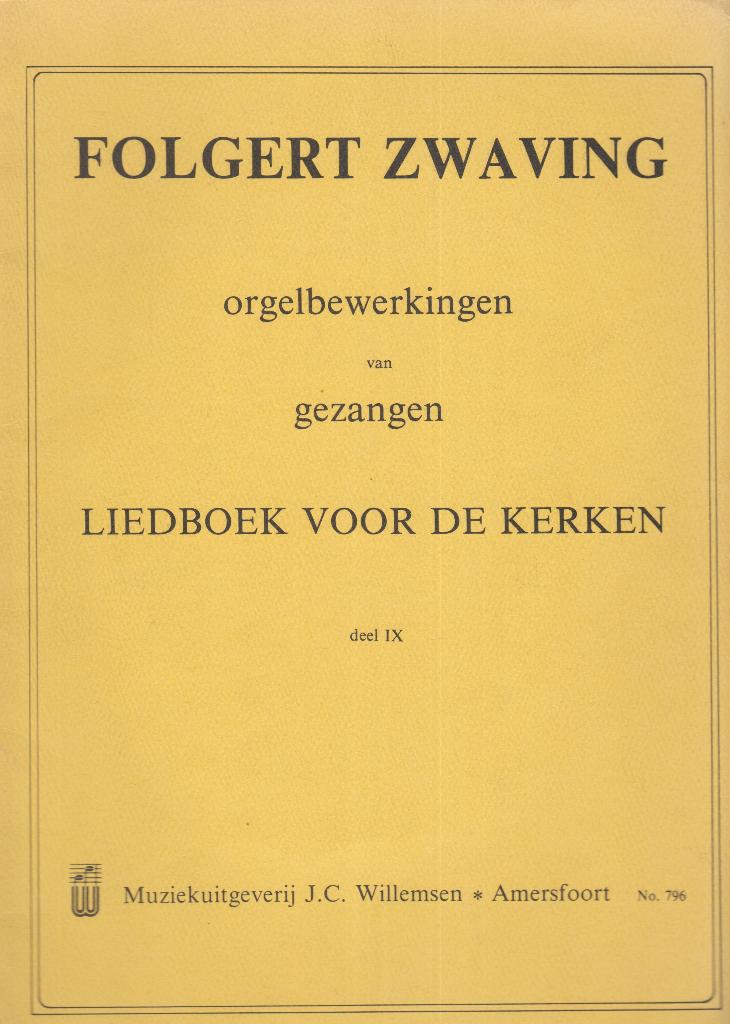 Folgert Zwaving - Orgelbewerkingen van gezangen - Deel IX, Ophalen of Verzenden, Gebruikt, Artiest of Componist, Populair