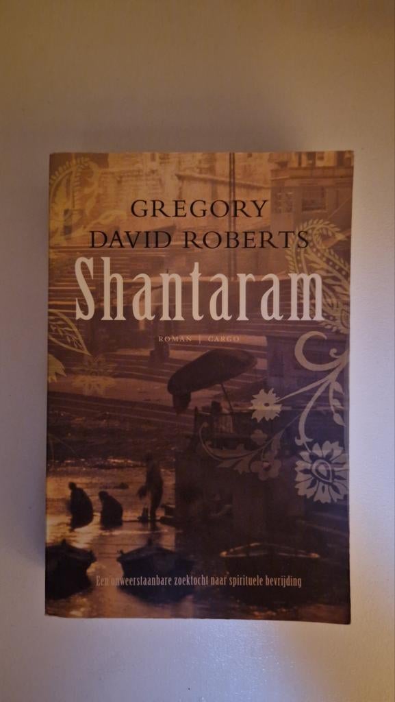 Shantaram - Gregory David Roberts (Roman), Boeken, Ophalen of Verzenden