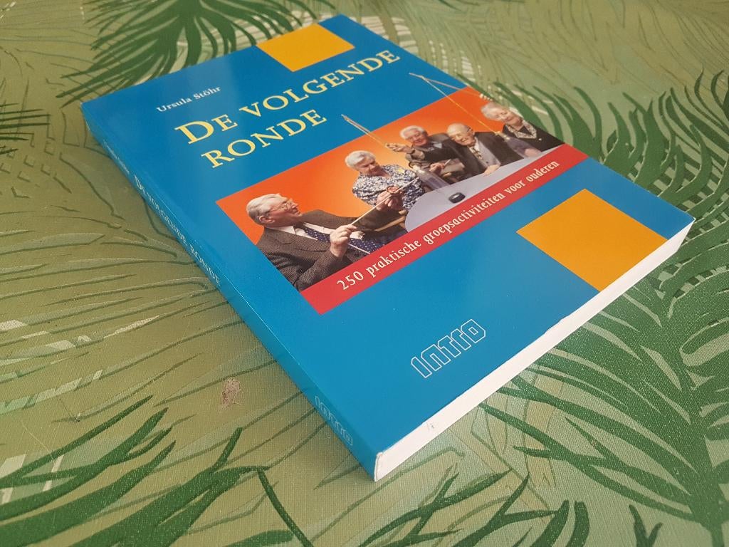 DE VOLGENDE RONDE - U. Stöhr (Groepsactiviteiten OUDEREN), Ophalen of Verzenden, Gelezen