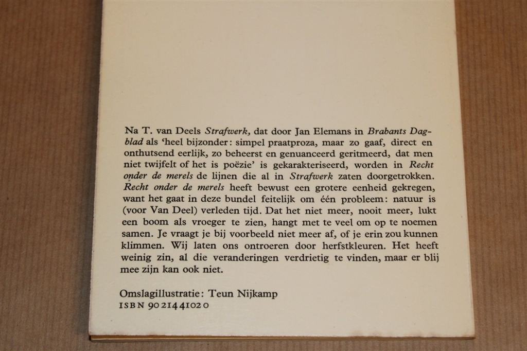 Recht onder de Merels — T. van Deel — De Boekvink, Ophalen of Verzenden, Gelezen