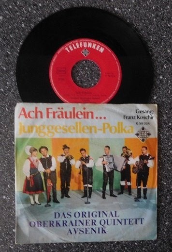Das Original Oberkrainer Quintet Avsenik - ach Fräulein, Ophalen of Verzenden, Zo goed als nieuw, 7 inch, Schlager